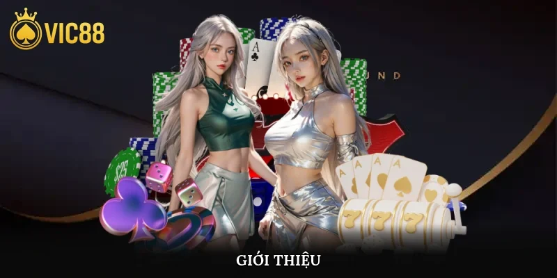 Giới Thiệu