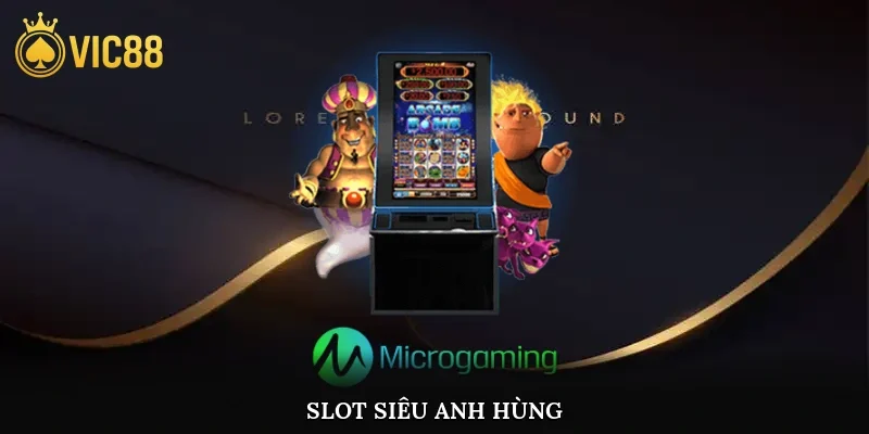 Slot Siêu Anh Hùng